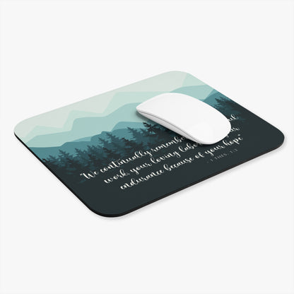 1 Thessalonians 1:3 Mouse Pad “We Continually Remember Your Faithful Work”