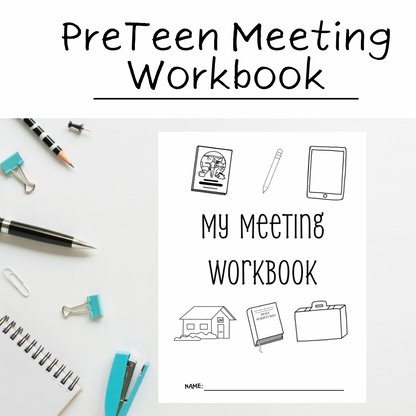 Preteen Meeting Workbook