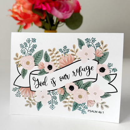 God is Our Refuge Psalm 46:1 Greeting Card