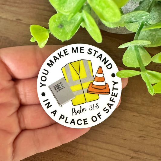 You Make Me Stand in a Place of Safety LDC Hard Hat Sticker