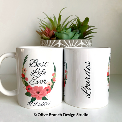 Best Life Ever Floral Mug