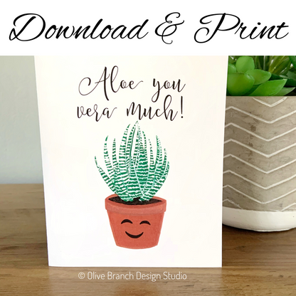 Aloe You Vera Much Card - Download & Print